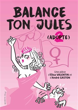 Affiche de Balance ton Jules