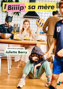Affiche de Juliette Barry dans Bip sa mère