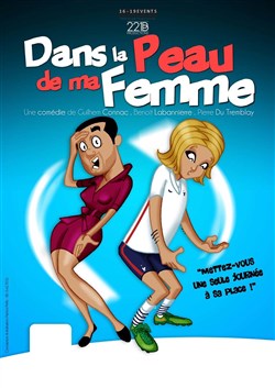 Affiche de Dans la peau de ma femme