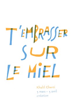 Affiche de T'embrasser sur le miel
