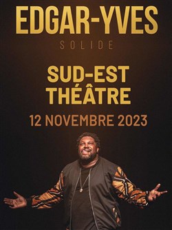 Affiche de Edgar-Yves dans Solide