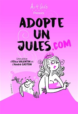 Affiche de Adopte un jules.com