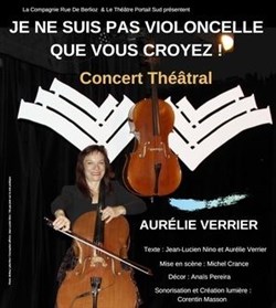 Affiche de Je ne suis pas violoncelle que vous croyez