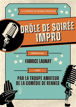 Affiche de Drôles de soirée impro