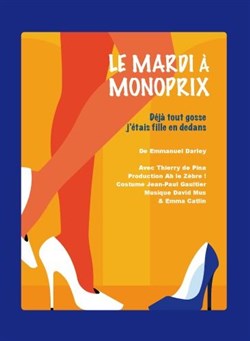 Affiche de Le mardi à Monoprix