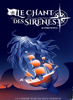 Affiche de Le Cirque Musical dans Le chant des Sirènes | Paris