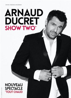 Affiche de Arnaud Ducret dans Show two