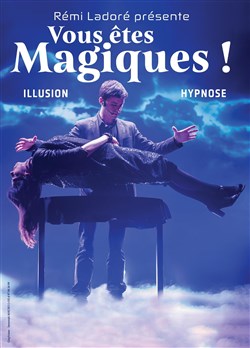 Affiche de Vous êtes magiques !