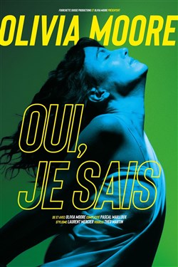 Affiche de Olivia Moore dans Oui, je sais