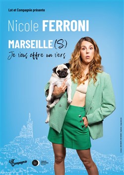 Affiche de Nicole Ferroni dans Marseille(s), Je Vous Offre un Vers