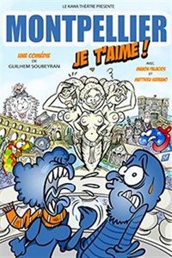 Affiche de Montpellier je t'aime !