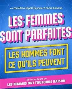 Affiche de Les femmes sont parfaites, les hommes font ce qu'ils peuvent
