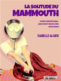 Affiche de La Solitude du Mammouth