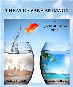 Affiche de Théâtre sans animaux