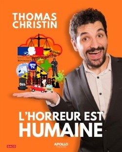 Affiche de Thomas Christin dans L'horreur est humaine
