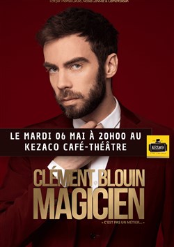 Affiche de Clément Blouin dans Magicien