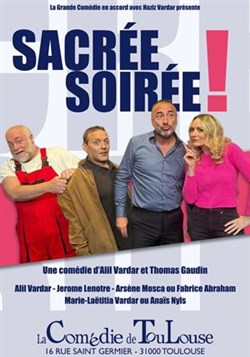 Affiche de Sacrée Soirée ! | avec Alil Vardar