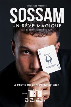 Affiche de Sossam dans Un rêve magique