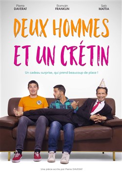 Affiche de Deux hommes et un crétin