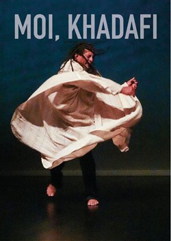 Affiche de Moi, Khadafi