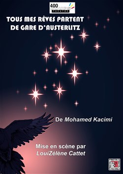 Affiche de Tous mes rêves partent de gare d'Austerlitz