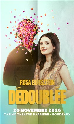 Affiche de Rosa Bursztein dans Dédoublée