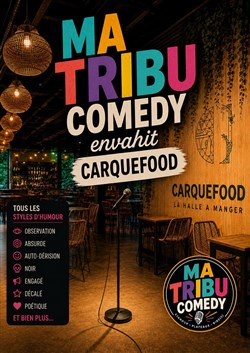 Affiche de Ma Tribu Comedy envahit Carquefood