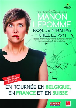 Affiche de Manon Lepomme dans Non, je n'irai pas chez le psy !