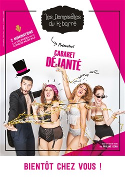 Affiche de Les Demoiselles du K-Barré dans Cabaret Déjanté