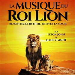 Affiche de La Musique du Roi Lion | Montélimar
