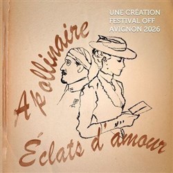 Affiche de Apollinaire Eclats d'amour