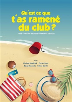 Affiche de Qu'est ce que t'as ramené du club ?