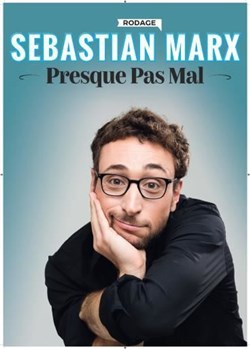 Affiche de Sebastian Marx dans Presque pas mal | En rodage