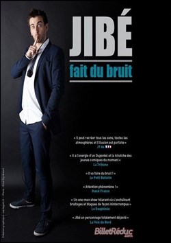 Affiche de Jibé dans Jibé fait du bruit