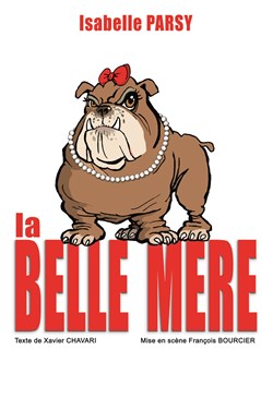 Affiche de Isabelle Parsy dans La belle mère