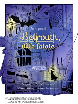 Affiche de Beyrouth, ville fatale