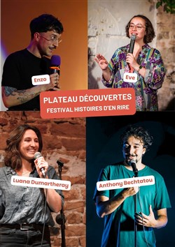 Affiche de Plateau découvertes d'humour - Festival Histoires d'en rire