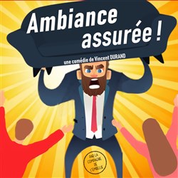 Affiche de Ambiance assurée