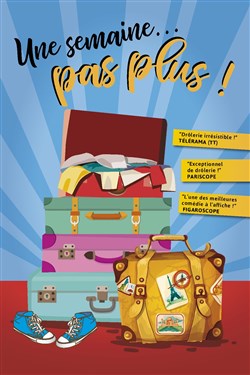 Affiche de Une semaine... pas plus !