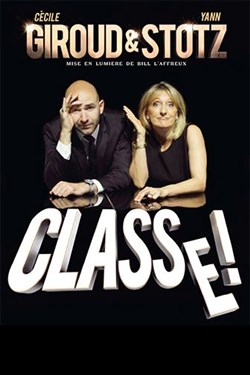 Affiche de Cécile Giroud & Yann Stotz dans Classe !
