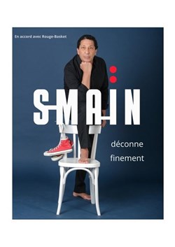Affiche de Smaïn déconne finement
