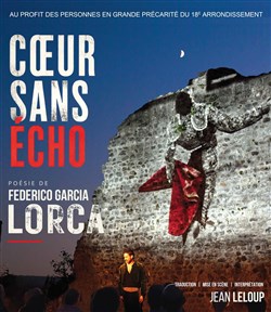 Affiche de Coeur Sans Echo : Poésies de Federico Garcia Lorca