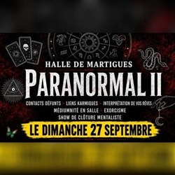 Affiche de Paranormal II | Martigues
