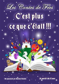 Affiche de Les contes de fées : C'est plus ce que c'était !