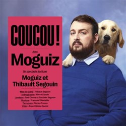 Affiche de Moguiz dans Coucou !