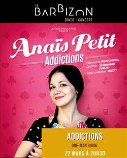 Affiche de Anaïs Petit dans Addictions