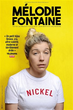 Affiche de Mélodie Fontaine dans Nickel