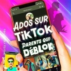 Affiche de Ados sur TikTok, parents qui deblok