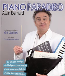 Affiche de Alain Bernard dans Piano Paradiso | Nouveau spectacle
