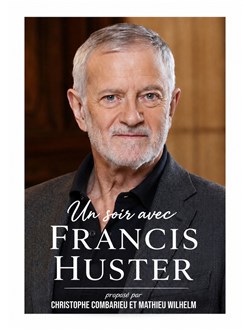 Affiche de Un soir avec Francis Huster